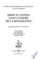 Droit et justice dans l'Europe de la Renaissance