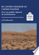 Du capsien chasseur au capsien pasteur