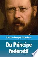 Du Principe Fédératif