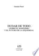 Dudar de todo