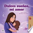 ¡Dulces sueños, mi amor!