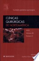 Dunn, G.P., Clínicas Quirúrgicas de Norteamérica 2005, no 2: Cuidado paliativo quirúrgico ©2006