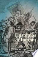 Dystopias of Infamy