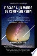 E Scape À un Monde de Compréhension