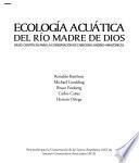 Ecología acuática del Rio Madre de Dios