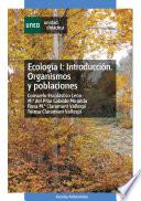 ECOLOGÍA I: INTRODUCCIÓN. ORGANISMOS Y POBLACIONES