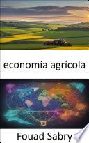 Economía Agrícola