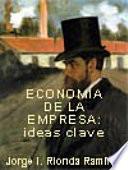 Economía de la empresa: ideas clave