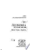 Economía, Ecuador, 1830-1980