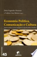 Economia política, comunicação e cultura