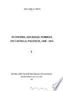 Economía, sociedad, pobreza en Castilla, Palencia, 1500-1814