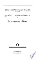 Economía y economistas españoles: La economia clasica