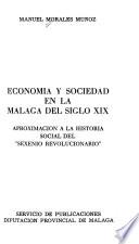 Economía y sociedad en la Málaga del siglo XIX