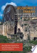 Economía y trabajo. Las bases materiales de la vida en al-Andalus