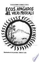 Ecos apagados del viejo Mexicali