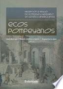 Ecos pompeyanos: Recepción e influjo de Pompeya y Herculano en España y América Latina.
