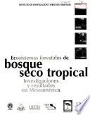 Ecosistemas forestales de bosque seco tropical