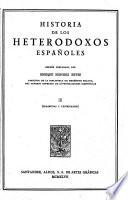 Edición nacional de las Obras completas. Con un prólogo del Excmo. Sr. D. José Ibáñez Martín: Historia de los heterodoxos españoles