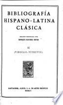 Edición nacional de las obras completas de Menéndez Pelayo: Bibliografía hispano-latina clásica