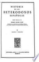 Edición nacional de las obras completas de Menéndez Pelayo: Historia de los heterdoxos españoles. (Nueva ed. con notas inéditas