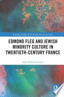 Edmond Fleg and Jewish Minority Culture in Twentieth-Century France