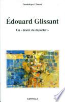 Edouard Glissant.
