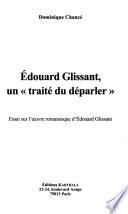 Edouard Glissant un traité du déparler