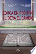 Educa en positivo y lidera el cambio