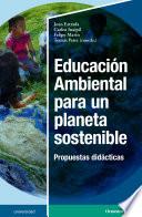 Educación Ambiental para un planeta sostenible