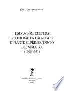 Educación, cultura y sociedad en Calatayud durante el primer tercio del siglo XX, 1902-1931