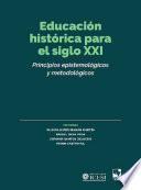 Educación histórica para el siglo XXI