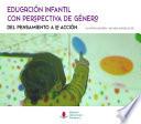 Educación infantil con perspectiva de género: del pensamiento a la acción
