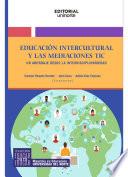 Educación intercultural y las mediaciones tic: un abordaje desde la interdisciplinariedad