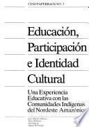 Educación, participación e identidad cultural