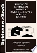 Educación patrimonial desde la investigación y la práctica docente