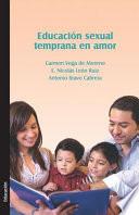 Educacion Sexual Temprana En Amor