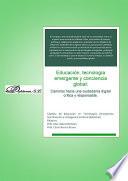 Educación, tecnología emergente y conciencia global