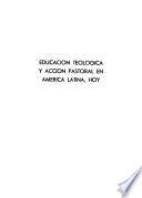 Educación teológica y acción pastoral en América Latina, hoy
