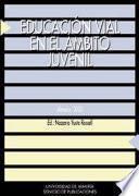 Educación vial en el ámbito juvenil