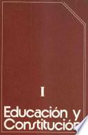 Educación y constitución (2 volúmenes)
