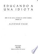 Educando a una idiota
