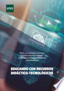 EDUCANDO CON RECURSOS DIDÁCTICO-TECNOLÓGICOS