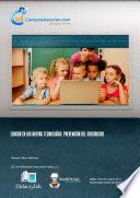 Educar en las Nuevas Tecnologías. Prevención del ciberacoso