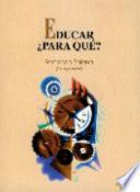 Educar, para qué?