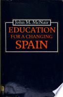 Education for a Changing Spain