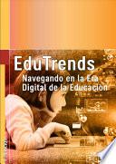 EduTrends: Navegando en la Era Digital de la Educación