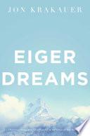 Eiger Dreams