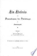 Ein Edelreis am Stammbaume der Habsburger in Sturmeszeit