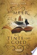 Ein Meer aus Tinte und Gold (Das Buch von Kelanna 1)