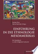 Einführung in die Ethnologie Mesoamerikas